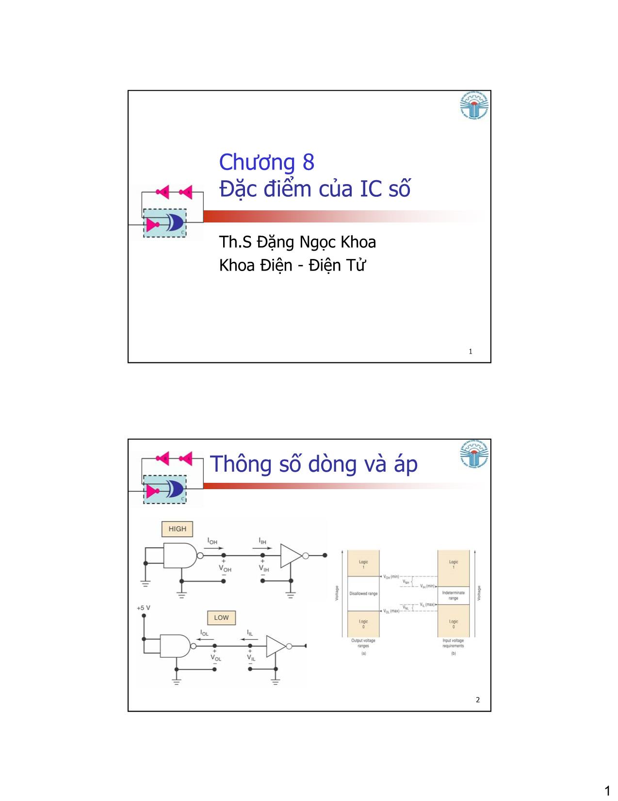 Bài giảng Kỹ thuật số - Chương 8: Đặc điểm của IC số - Đặng Ngọc Khoa trang 1