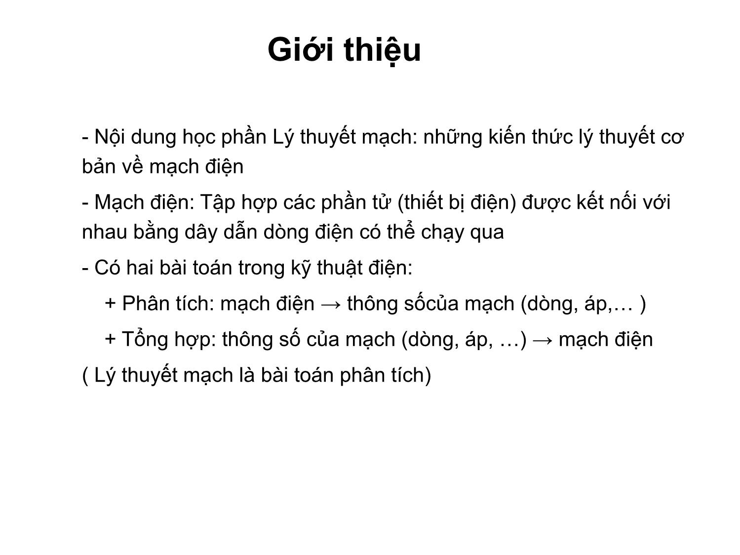 Bài giảng Lý thuyết mạch - Chương 1: Thông số, Phần tử của mạch điện - Phạm Khánh Tùng trang 3