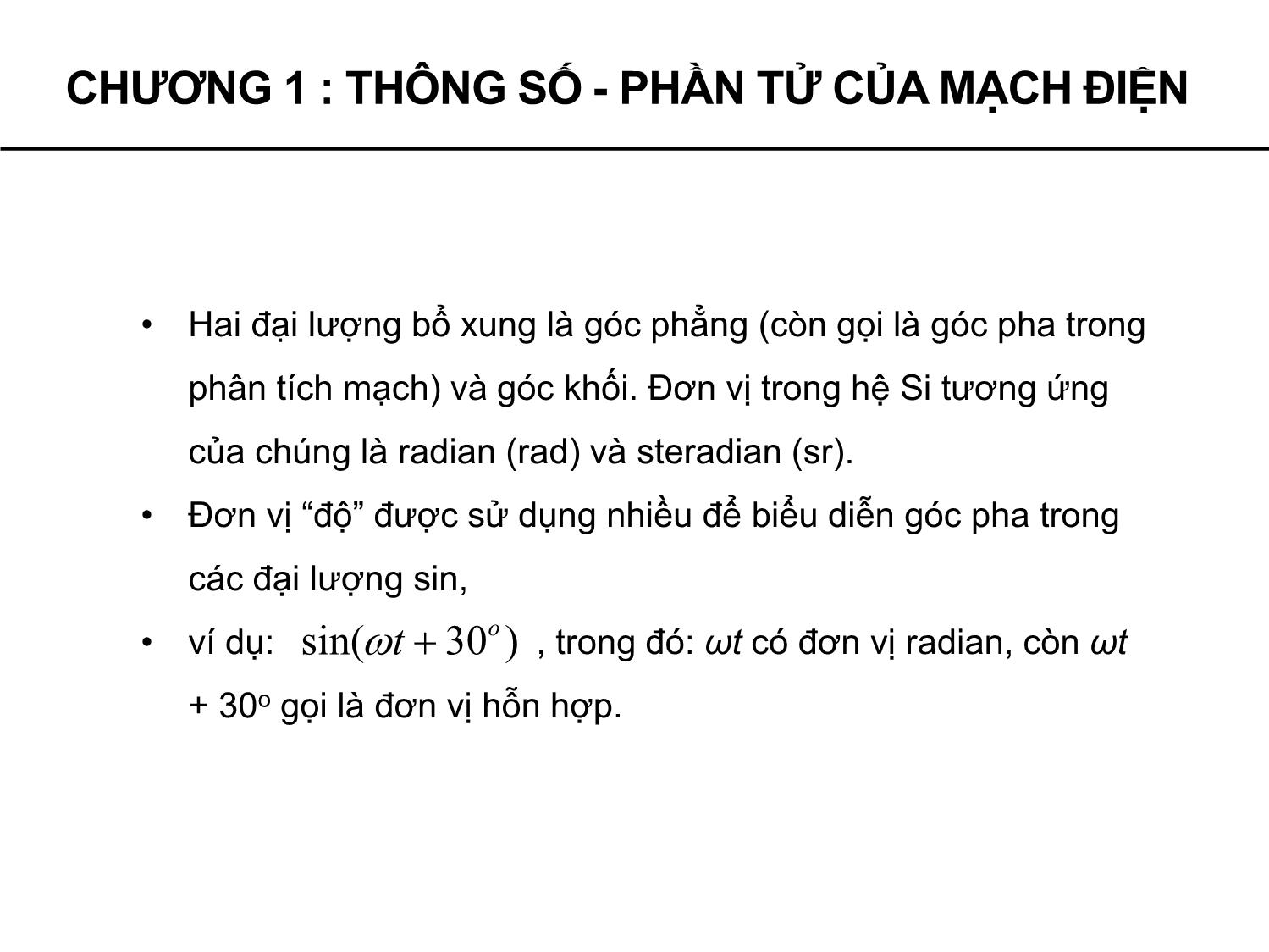 Bài giảng Lý thuyết mạch - Chương 1: Thông số, Phần tử của mạch điện - Phạm Khánh Tùng trang 6