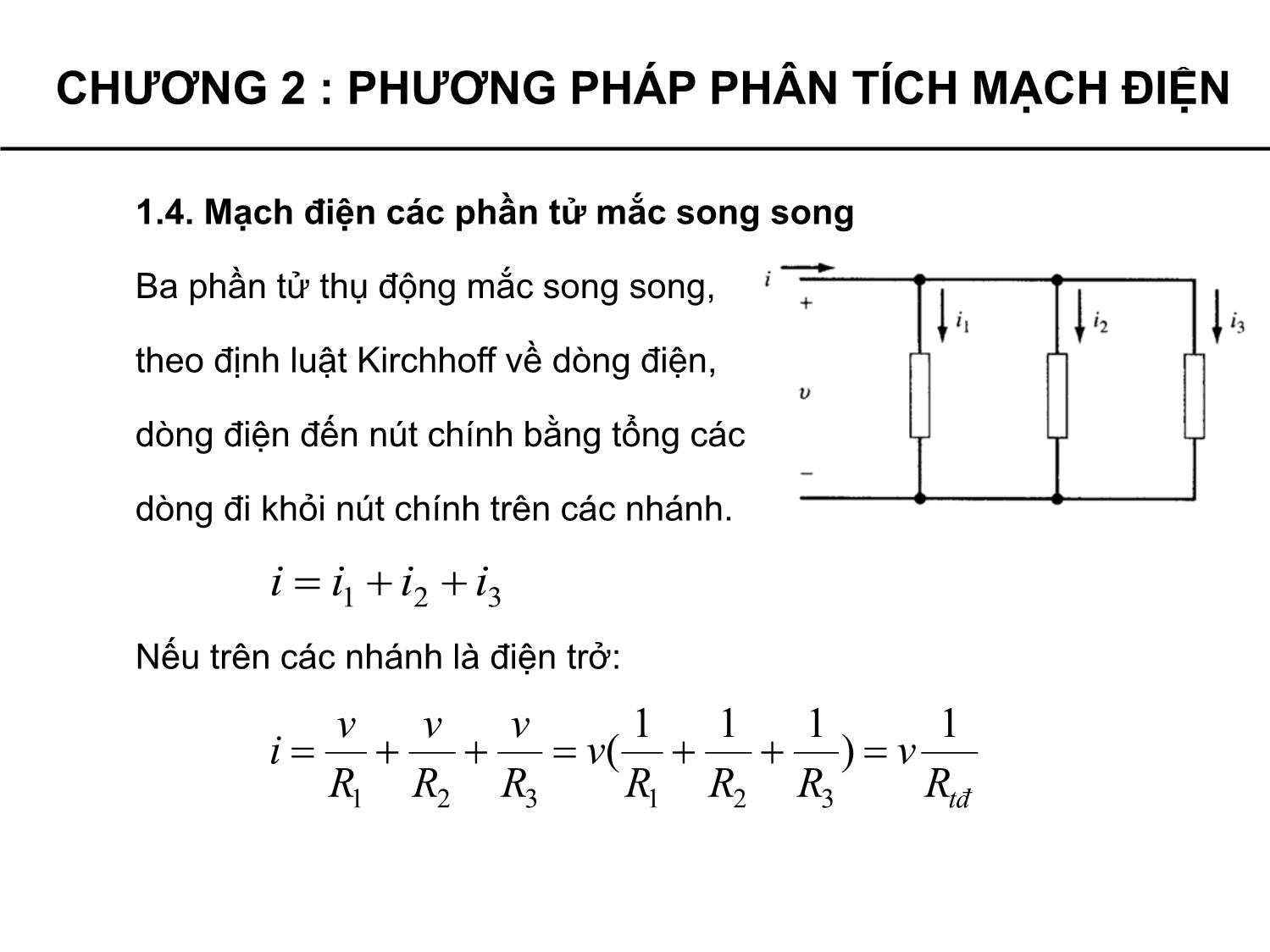 Bài giảng Lý thuyết mạch - Chương 2: Phương pháp phân tích mạch điện - Phạm Khánh Tùng trang 9