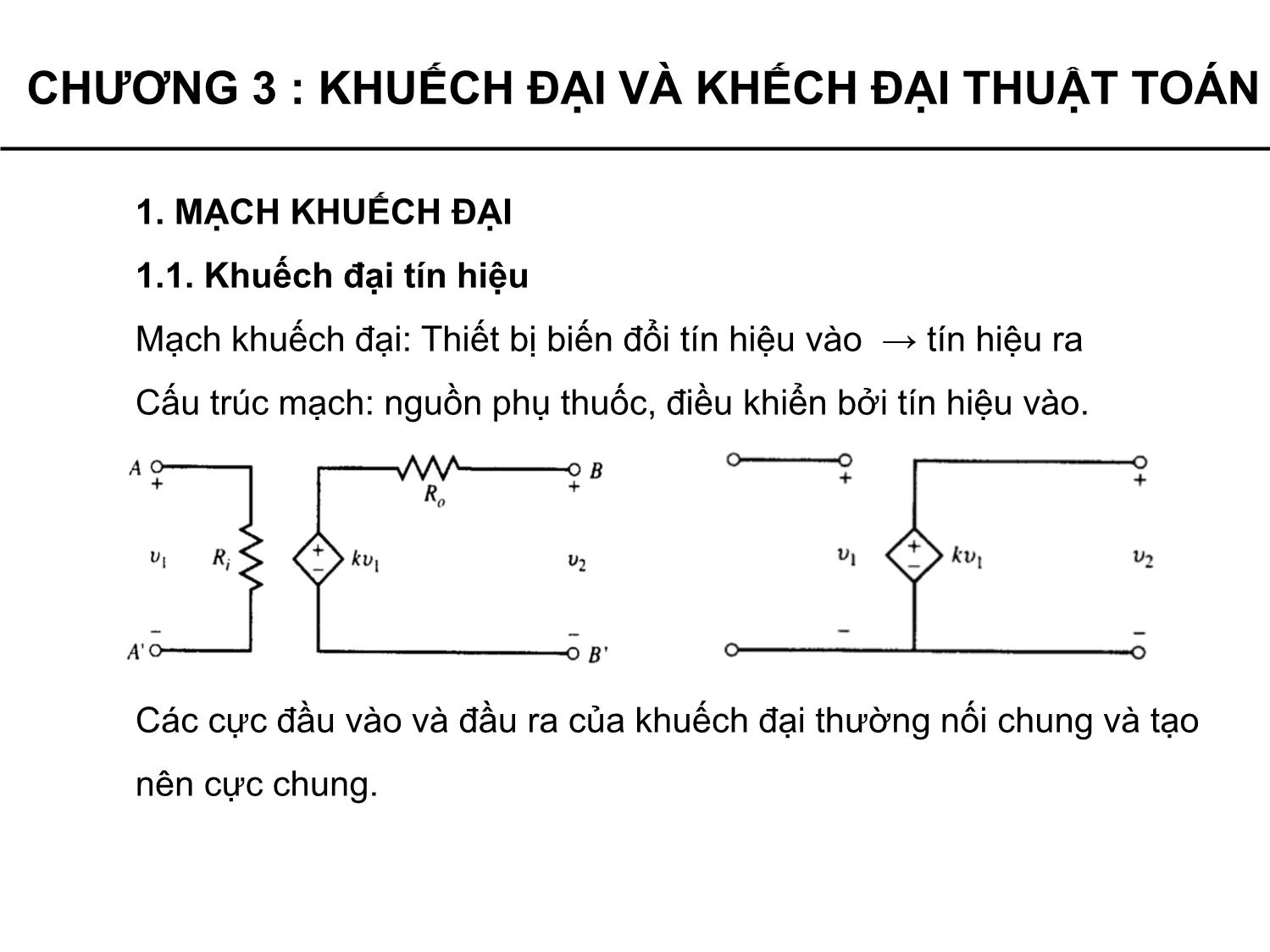 Bài giảng Lý thuyết mạch - Chương 3: Mạch khuếch đại và khuếch đại thuật toán - Phạm Khánh Tùng trang 2