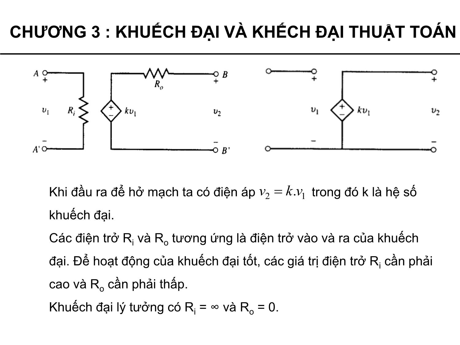 Bài giảng Lý thuyết mạch - Chương 3: Mạch khuếch đại và khuếch đại thuật toán - Phạm Khánh Tùng trang 3