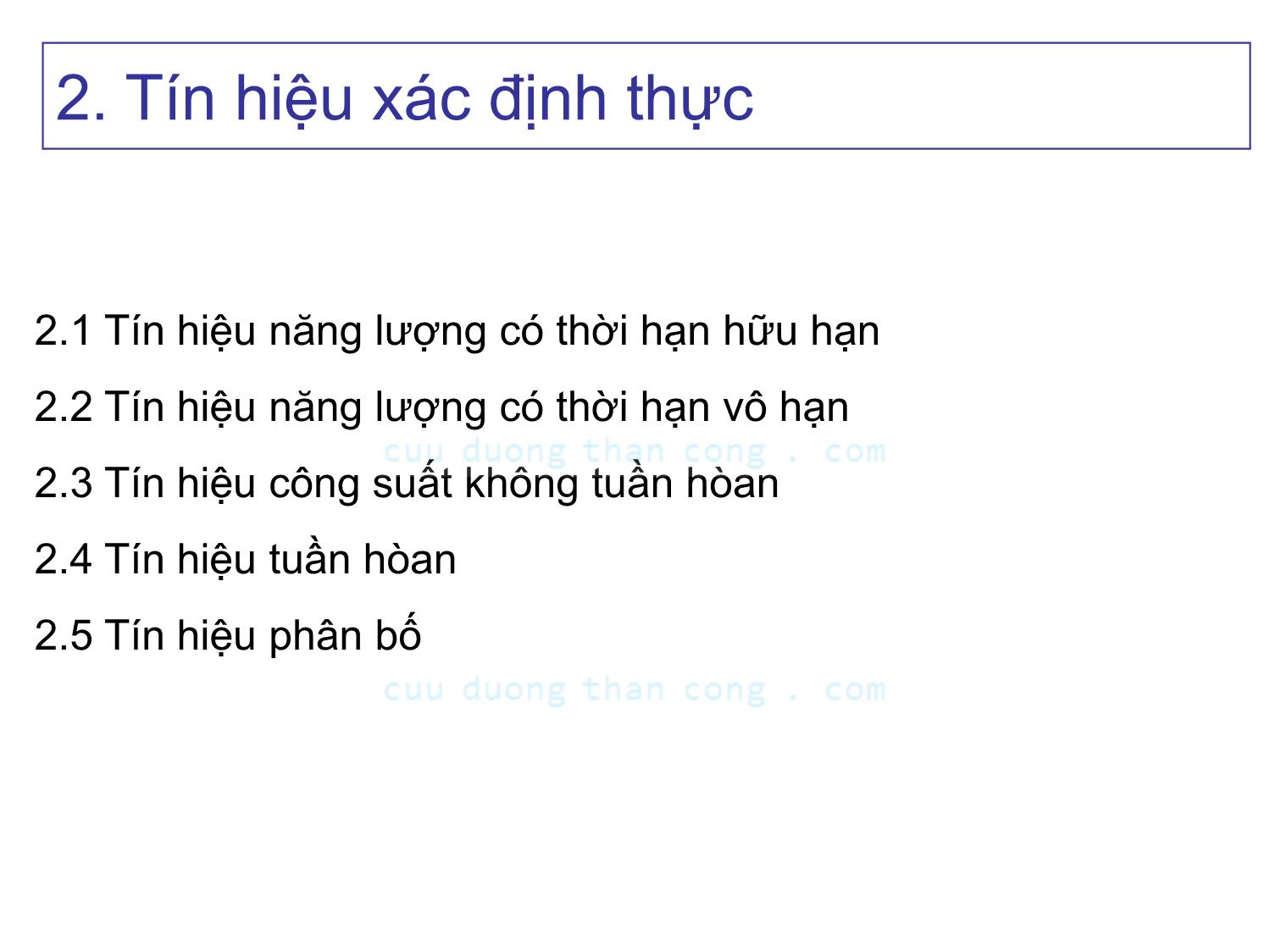 Bài giảng Lý thuyết tín hiệu - Chương 2, Phần 1: Tín hiệu xác định - Võ Thị Thu Sương trang 7