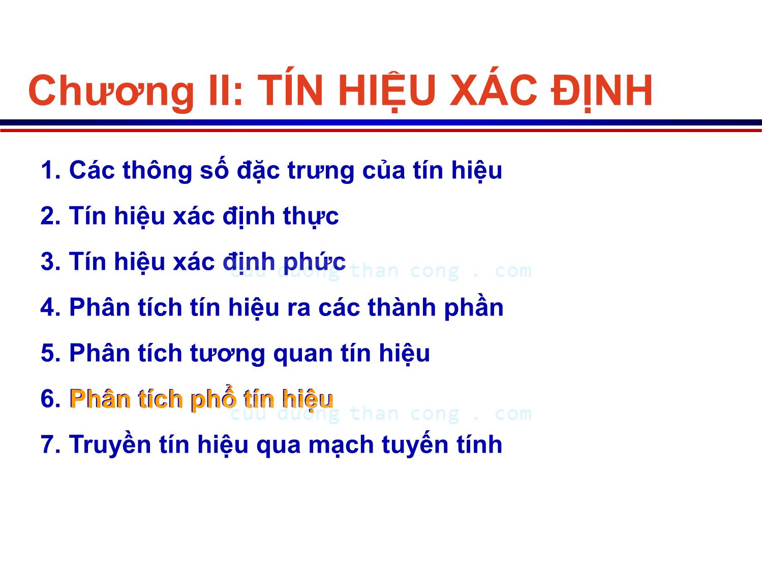 Bài giảng Lý thuyết tín hiệu - Chương 2, Phần 4: Tín hiệu xác định - Võ Thị Thu Sương trang 1