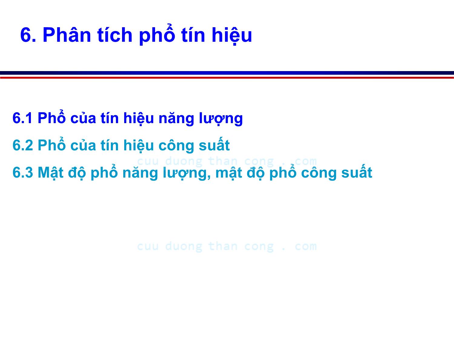 Bài giảng Lý thuyết tín hiệu - Chương 2, Phần 4: Tín hiệu xác định - Võ Thị Thu Sương trang 2