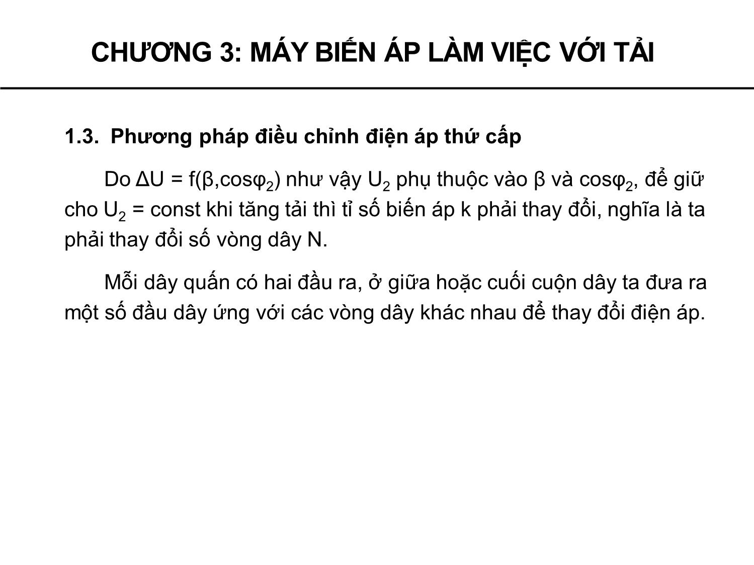 Bài giảng Máy điện - Chương 3: Máy biến áp làm việc với tải quá trình quá độ - Phạm Khánh Tùng trang 10