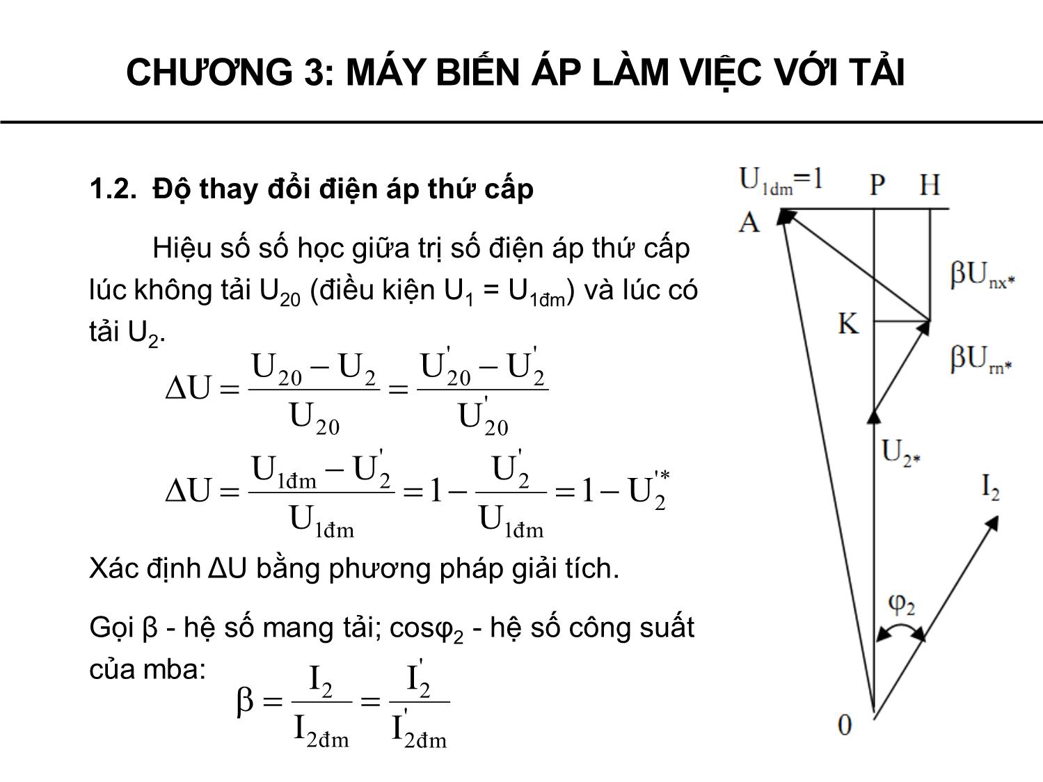 Bài giảng Máy điện - Chương 3: Máy biến áp làm việc với tải quá trình quá độ - Phạm Khánh Tùng trang 6