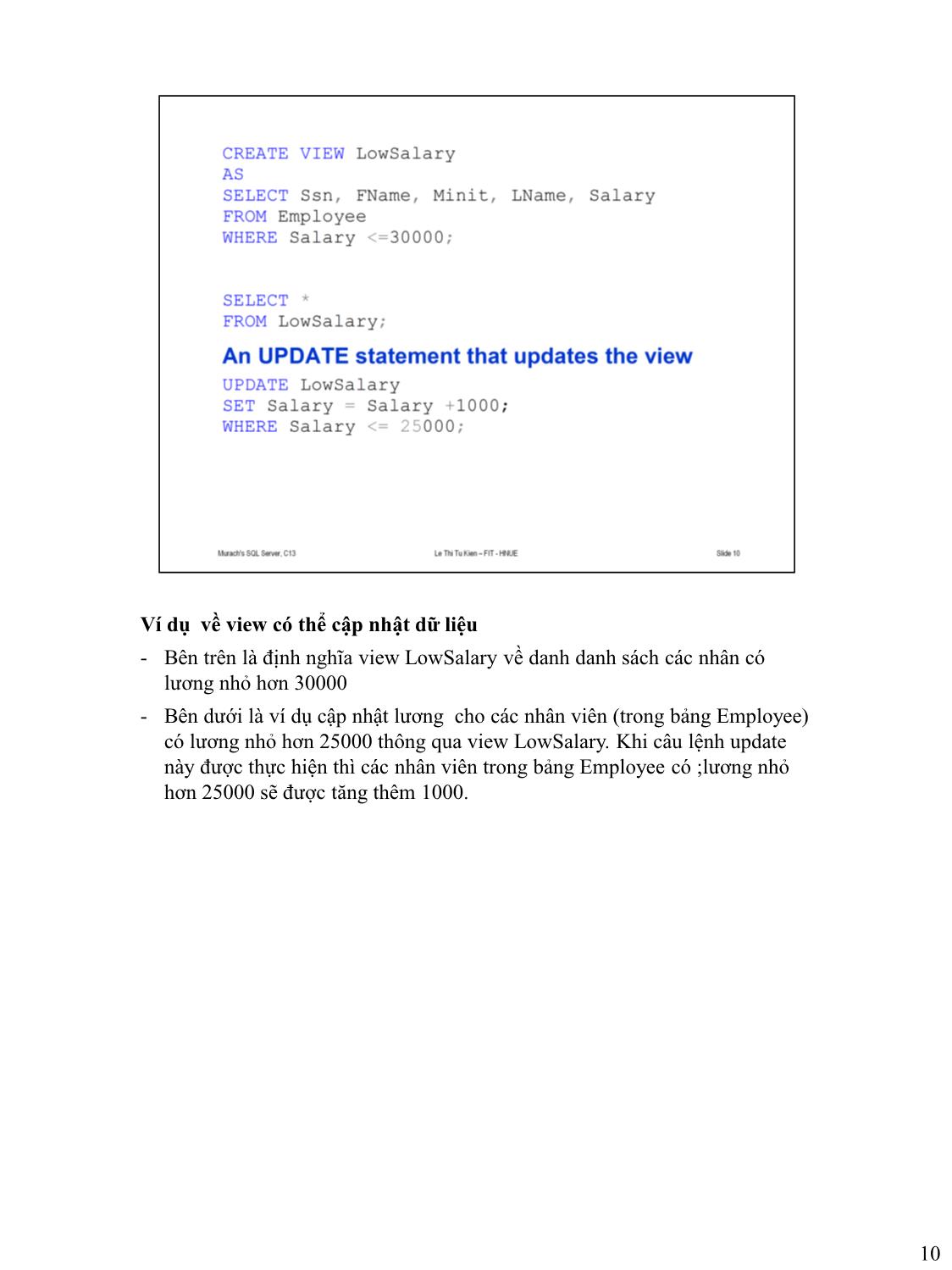 Bài giảng Microsoft SQL Server - Bài 10: Làm việc với bảng ảo và chỉ mục - Lê Thị Tú Kiên trang 10