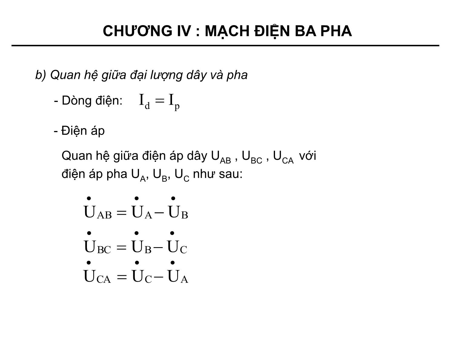 Bài giảng môn Kỹ thuật điện - Chương 4: Mạch điện ba pha trang 9