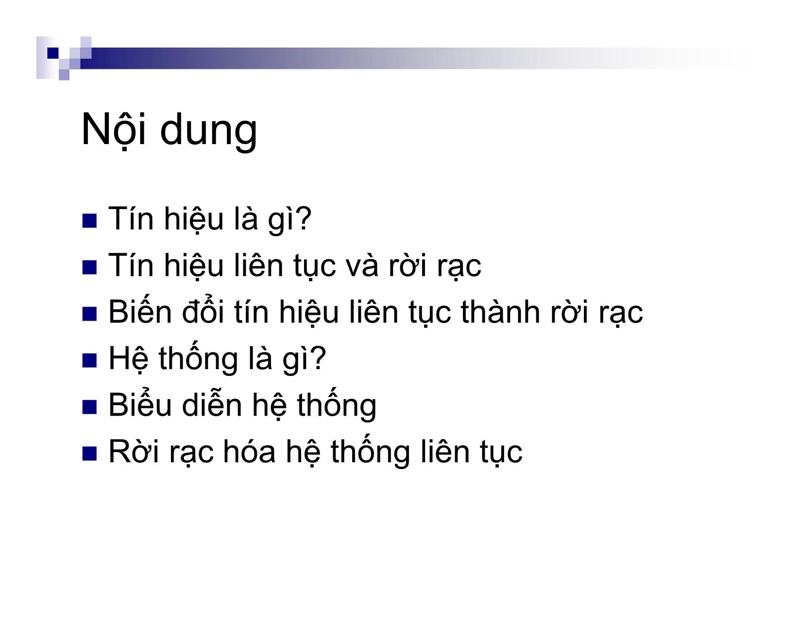 Bài giảng môn Xử lý tín hiệu số - Chương 1: Tín hiệu và hệ thống trang 2