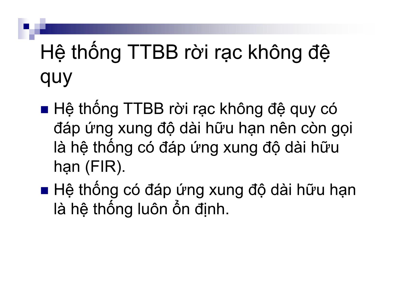 Bài giảng môn Xử lý tín hiệu số - Chương 3: Hệ thống tuyến tính bất biến rời rạc trang 6