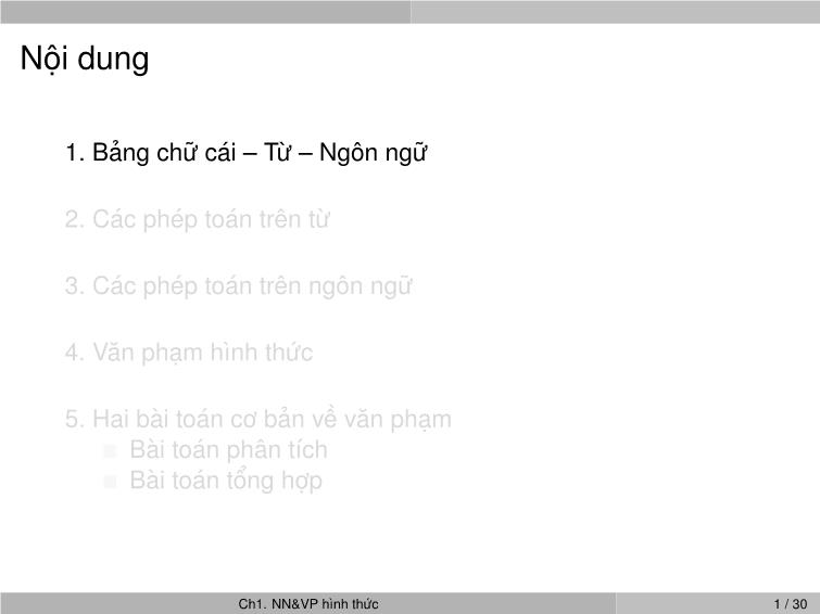 Bài giảng Ngôn ngữ hình thức và ô tô mát - Chương 1: Ngôn ngữ hình thức và ô tô mát - Nguyễn Thị Minh Huyền trang 2