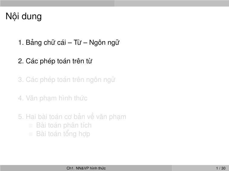 Bài giảng Ngôn ngữ hình thức và ô tô mát - Chương 1: Ngôn ngữ hình thức và ô tô mát - Nguyễn Thị Minh Huyền trang 3