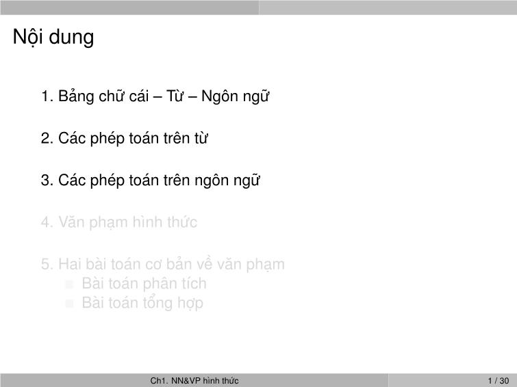 Bài giảng Ngôn ngữ hình thức và ô tô mát - Chương 1: Ngôn ngữ hình thức và ô tô mát - Nguyễn Thị Minh Huyền trang 4