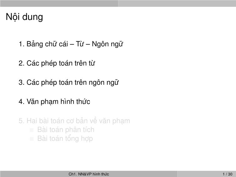 Bài giảng Ngôn ngữ hình thức và ô tô mát - Chương 1: Ngôn ngữ hình thức và ô tô mát - Nguyễn Thị Minh Huyền trang 5