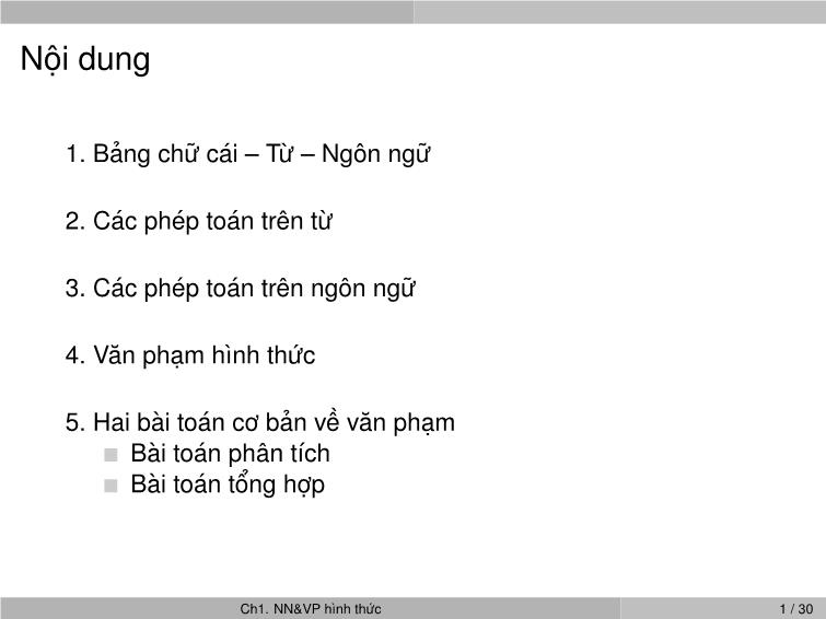 Bài giảng Ngôn ngữ hình thức và ô tô mát - Chương 1: Ngôn ngữ hình thức và ô tô mát - Nguyễn Thị Minh Huyền trang 6