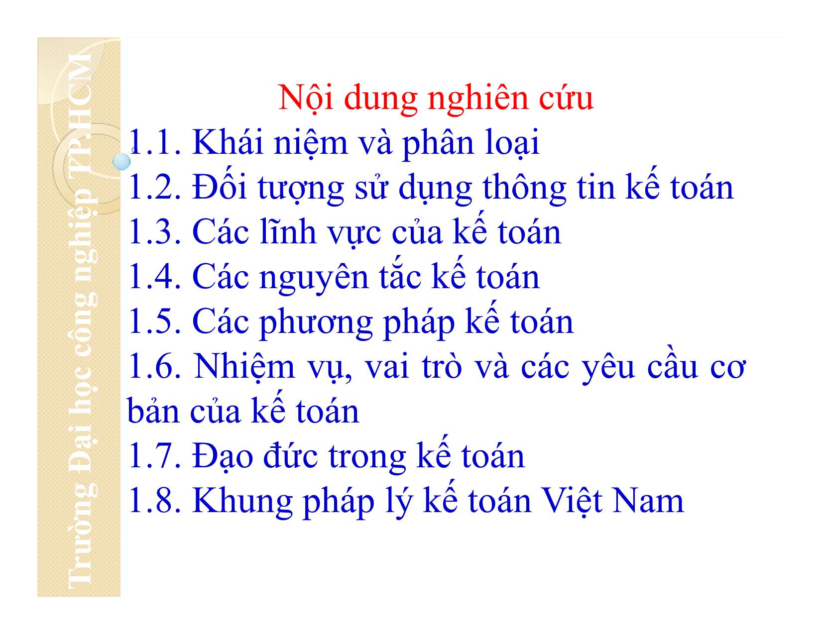 Bài giảng Nguyên lý kế toán - Chương 1: Tổng quan về kế toán - Đại học Công nghiệp thành phố Hồ Chí Minh trang 4