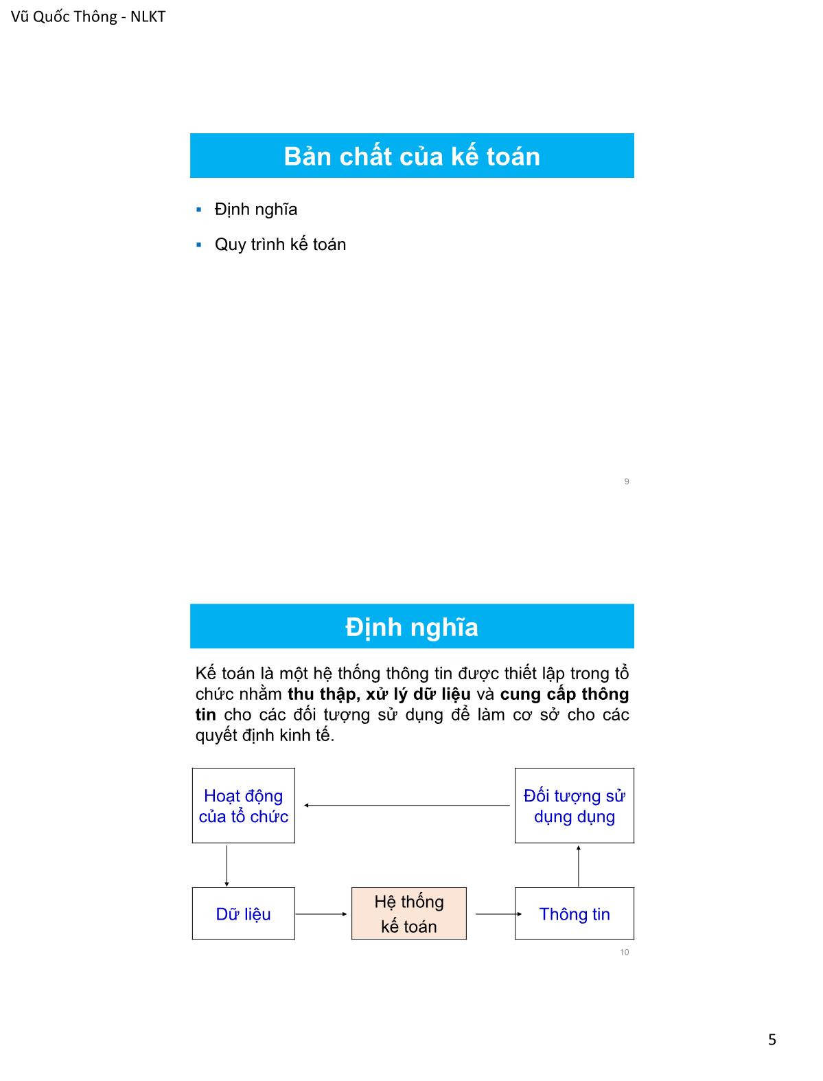 Bài giảng Nguyên lý kế toán - Chương 1: Tổng quan về kế toán - Vũ Quốc Thông trang 5