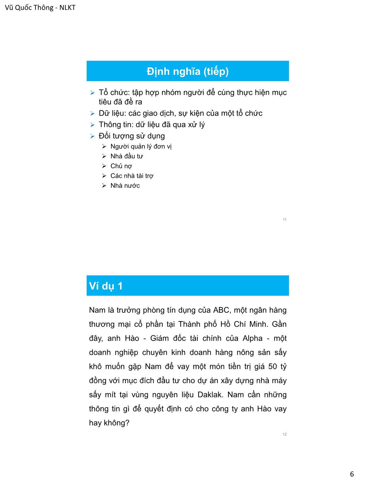 Bài giảng Nguyên lý kế toán - Chương 1: Tổng quan về kế toán - Vũ Quốc Thông trang 6