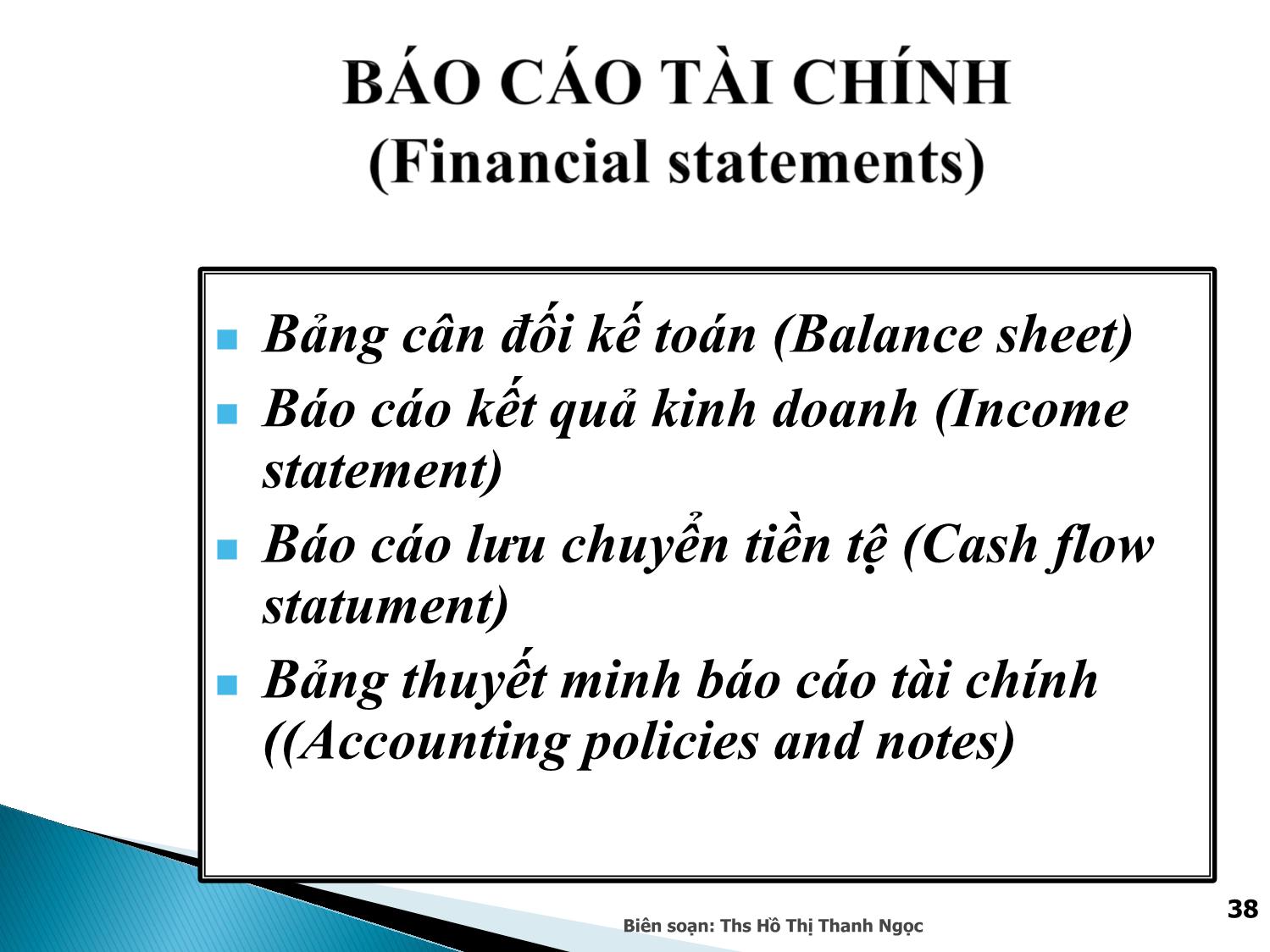 Bài giảng Nguyên lý kế toán - Chương 2: Bảng cân đối kế toán và Báo cáo kết quả kinh doanh - Hồ Thị Thanh Ngọc trang 3