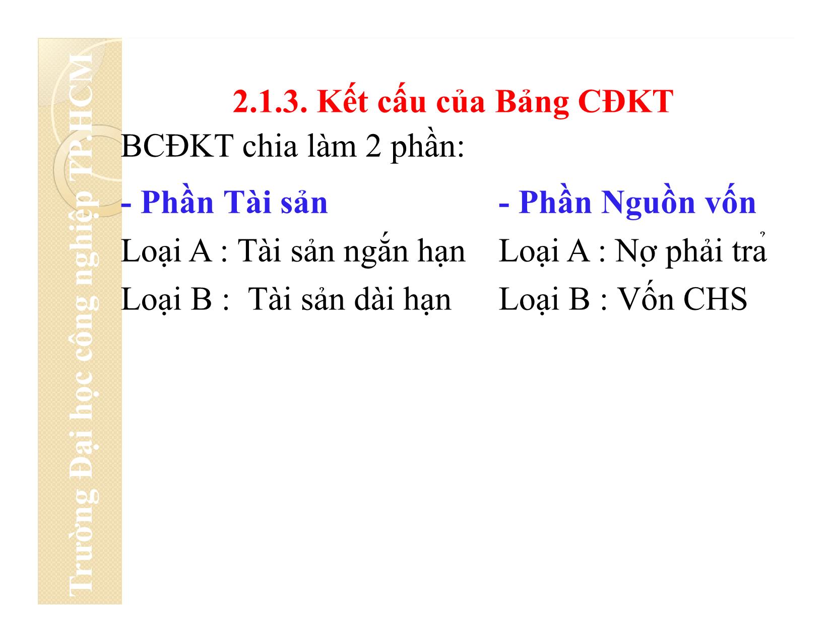 Bài giảng Nguyên lý kế toán - Chương 2: Báo cáo tài chính - Đại học Công nghiệp thành phố Hồ Chí Minh trang 10