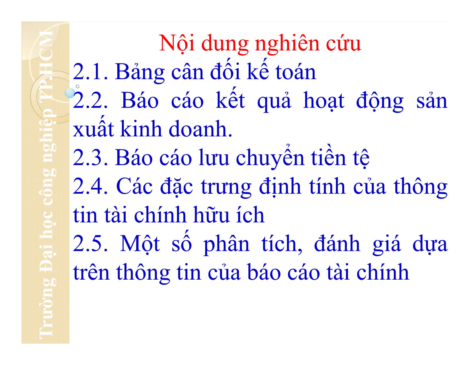 Bài giảng Nguyên lý kế toán - Chương 2: Báo cáo tài chính - Đại học Công nghiệp thành phố Hồ Chí Minh trang 4