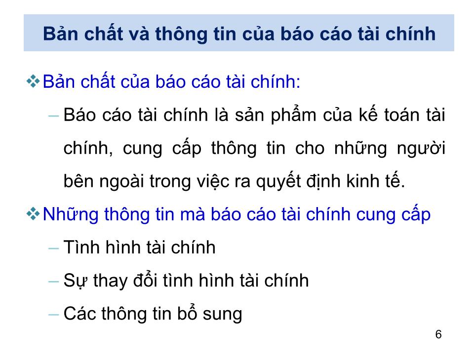 Bài giảng Nguyên lý kế toán - Chương 2: Báo cáo tài chính - Nguyễn Hoàng Phi Nam trang 6