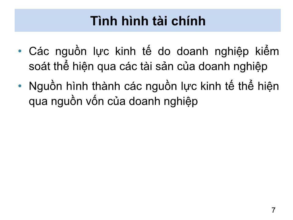 Bài giảng Nguyên lý kế toán - Chương 2: Báo cáo tài chính - Nguyễn Hoàng Phi Nam trang 7