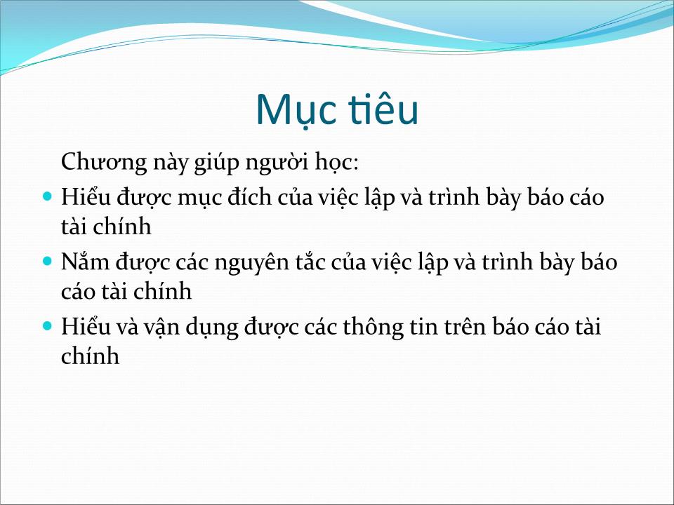 Bài giảng Nguyên lý kế toán - Chương 2: Tổng quan về Báo cáo tài chính trang 2