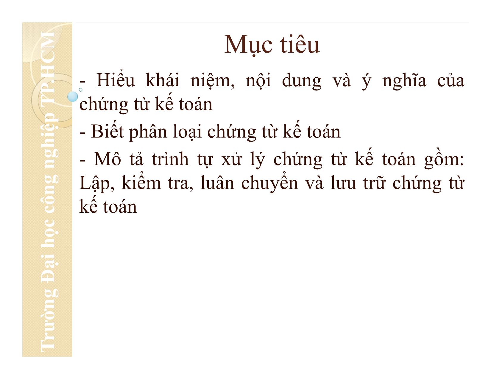 Bài giảng Nguyên lý kế toán - Chương 3: Chứng từ kế toán - Đại học Công nghiệp thành phố Hồ Chí Minh trang 2