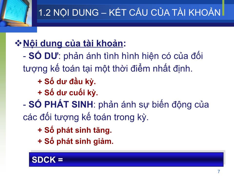 Bài giảng Nguyên lý kế toán - Chương 3: Tài khoản kế toán & Ghi sổ kép (Bản đẹp) trang 7