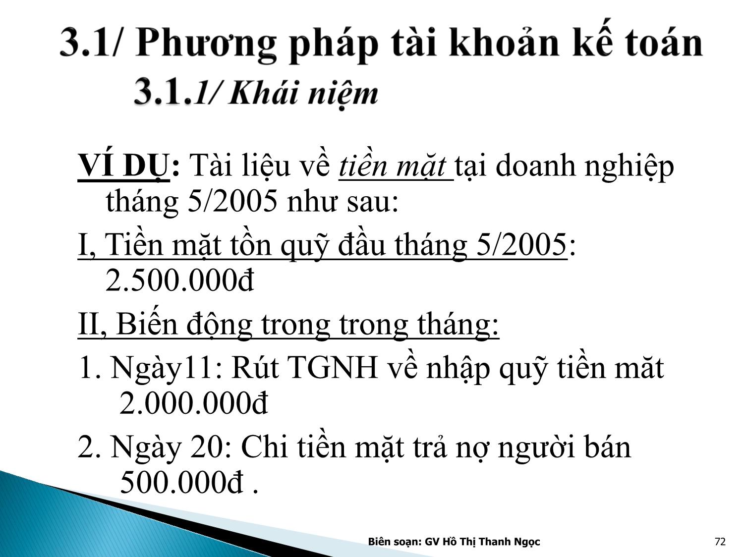 Bài giảng Nguyên lý kế toán - Chương 3: Tài khoản kế toán và ghi sổ kép - Hồ Thị Thanh Ngọc trang 2