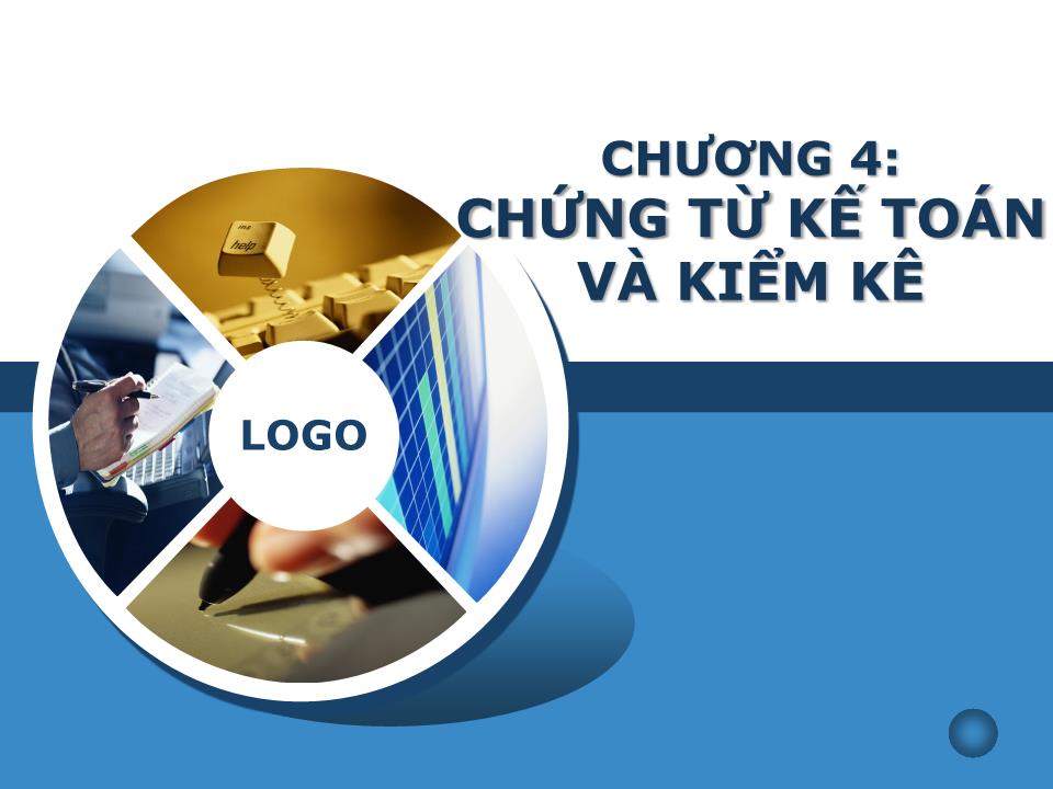 Bài giảng Nguyên lý kế toán - Chương 4: Chứng từ kế toán và kiểm kê trang 1