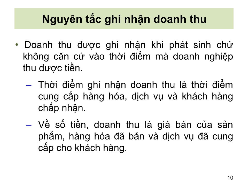 Bài giảng Nguyên lý kế toán - Chương 4: Khoá sổ và lập Báo cáo tài chính - Nguyễn Hoàng Phi Nam trang 10