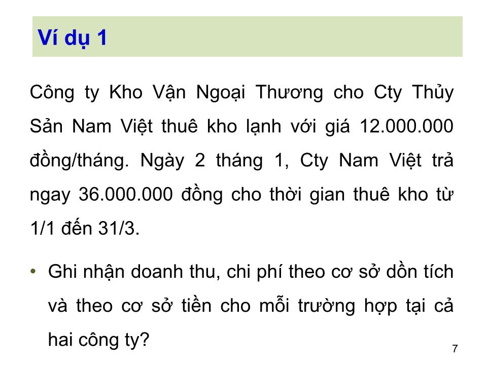 Bài giảng Nguyên lý kế toán - Chương 4: Khoá sổ và lập Báo cáo tài chính - Nguyễn Hoàng Phi Nam trang 7