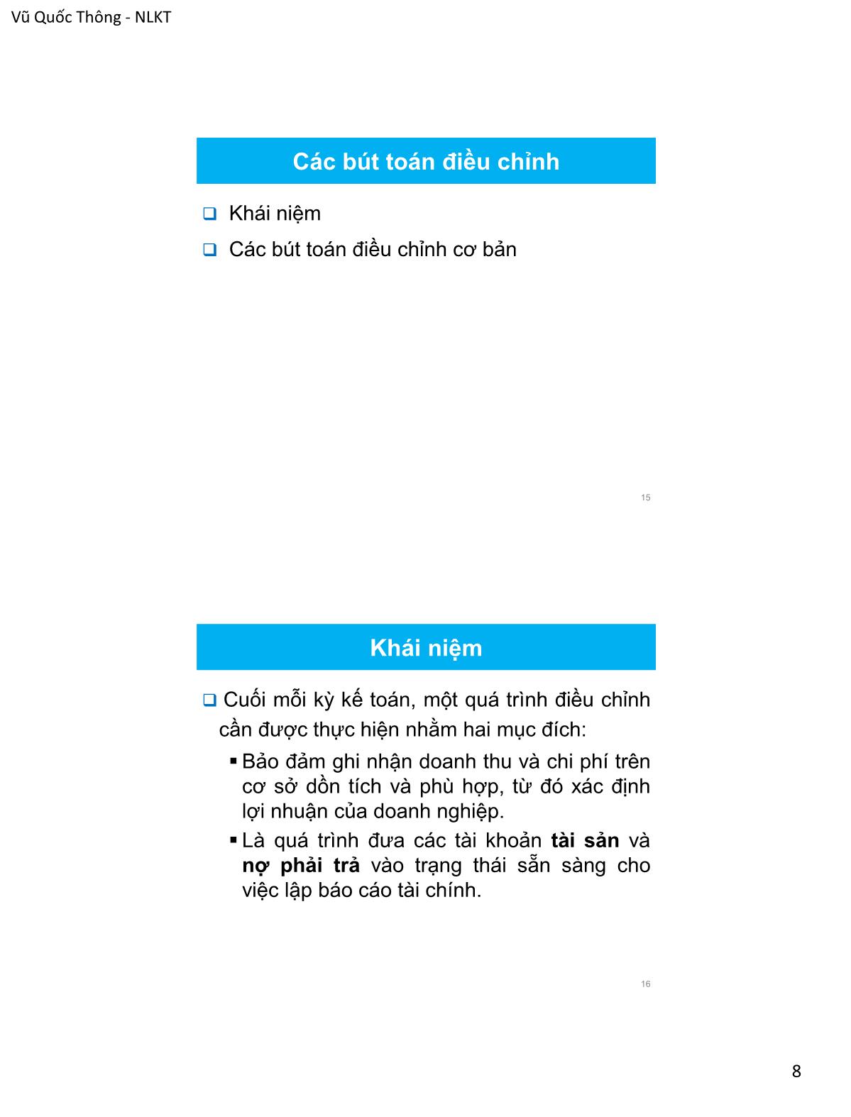 Bài giảng Nguyên lý kế toán - Chương 4: Khóa sổ và lập Báo cáo tài chính - Vũ Quốc Thông trang 8