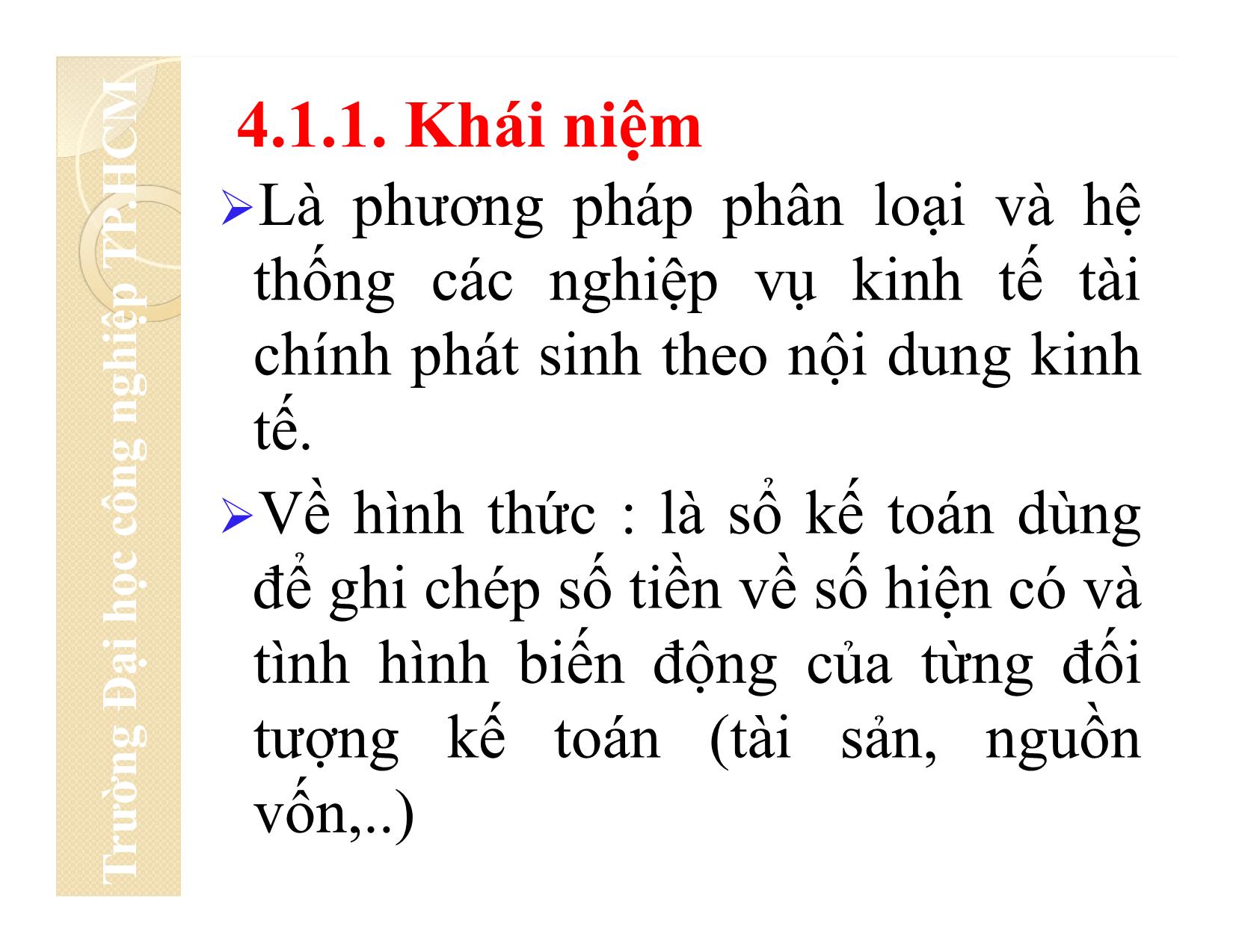 Bài giảng Nguyên lý kế toán - Chương 4: Tài khoản kế toán và ghi sổ kép - Đại học Công nghiệp thành phố Hồ Chí Minh trang 6