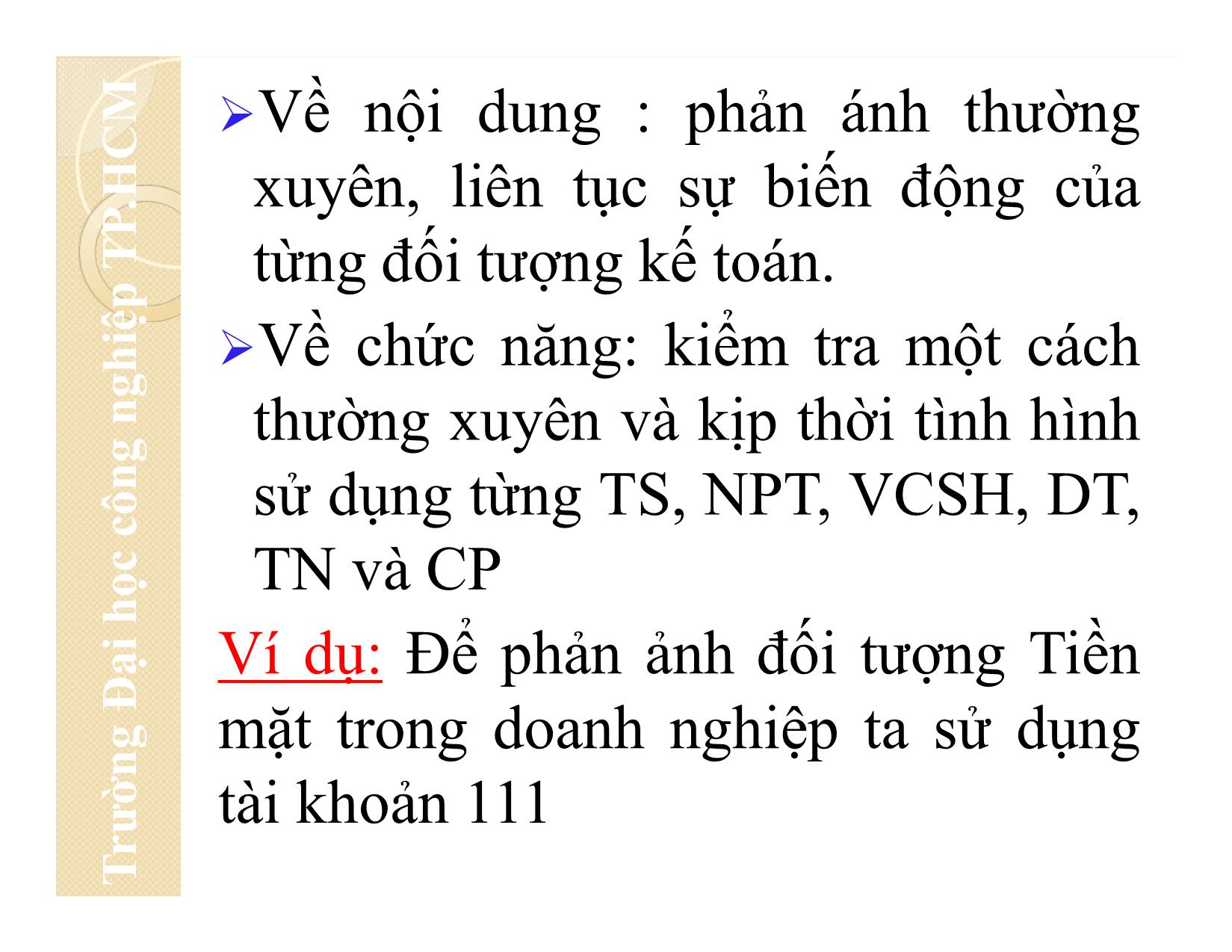 Bài giảng Nguyên lý kế toán - Chương 4: Tài khoản kế toán và ghi sổ kép - Đại học Công nghiệp thành phố Hồ Chí Minh trang 7