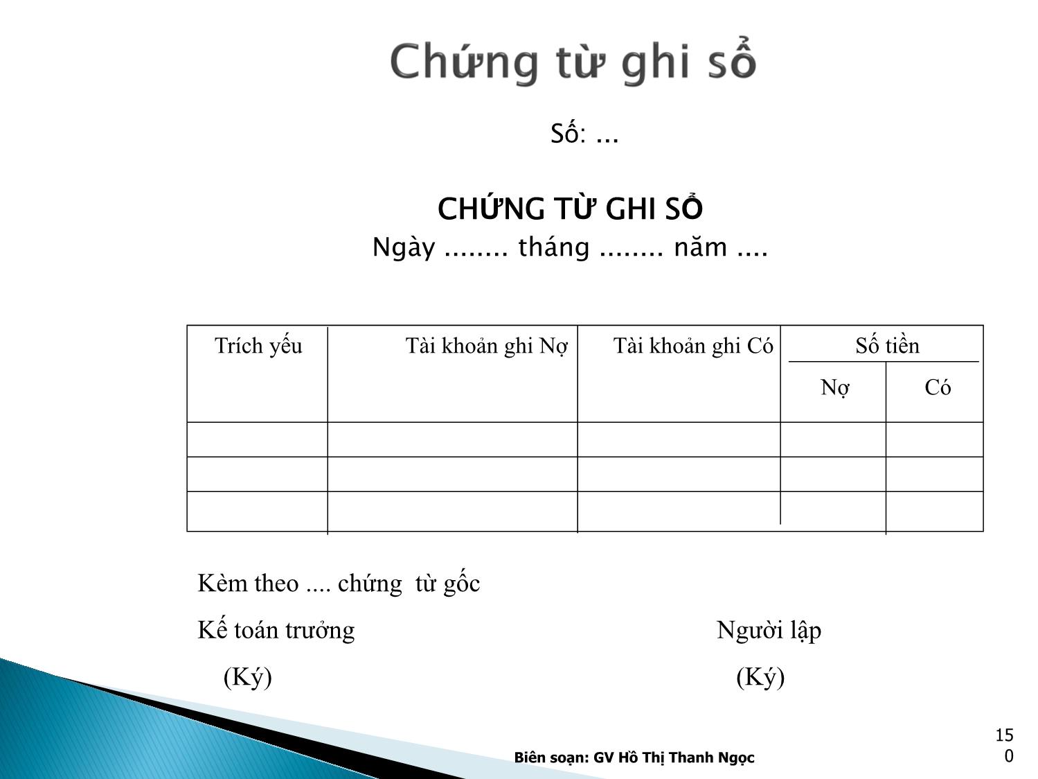 Bài giảng Nguyên lý kế toán - Chương 5: Chứng từ & Kiểm kê - Hồ Thị Thanh Ngọc trang 10