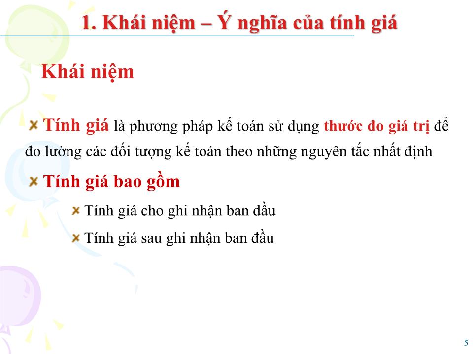 Bài giảng Nguyên lý kế toán - Chương 5: Tính giá các đối tượng kế toán trang 5