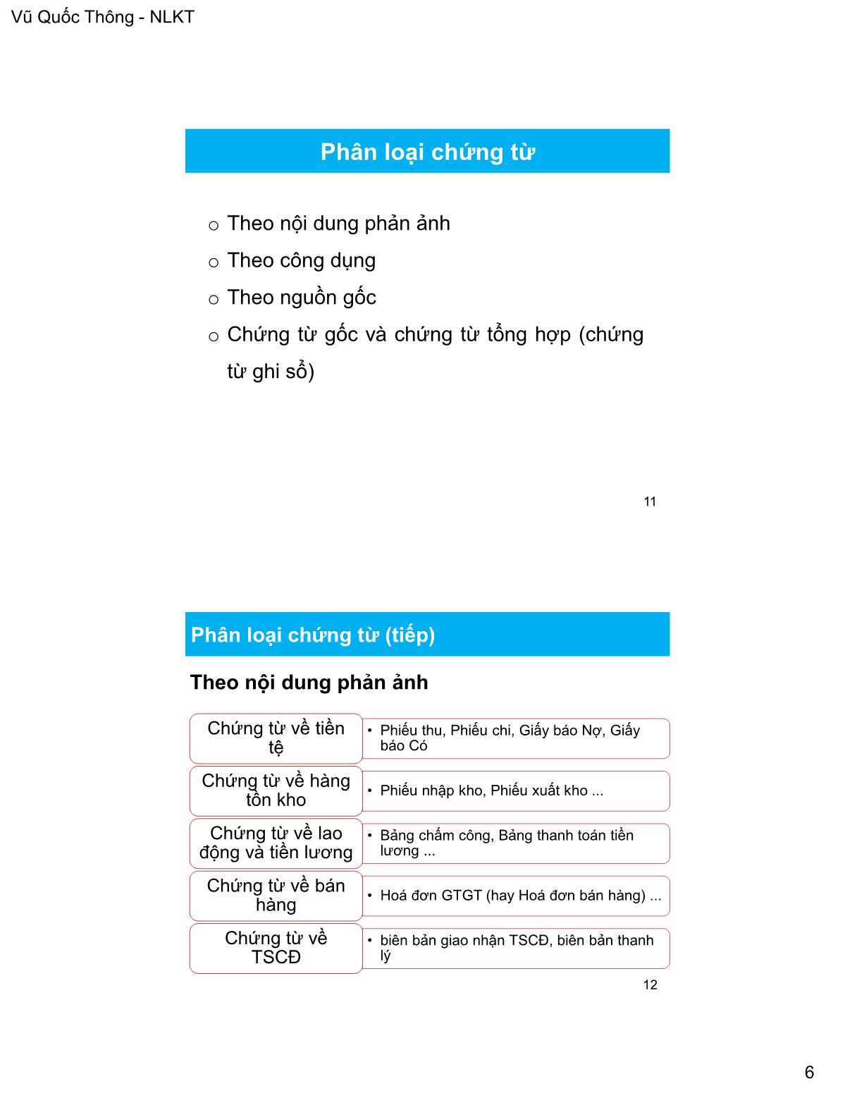 Bài giảng Nguyên lý kế toán - Chương 5+6: Quy trình kế toán. Hệ thống thông tin kế toán - Vũ Quốc Thông trang 6