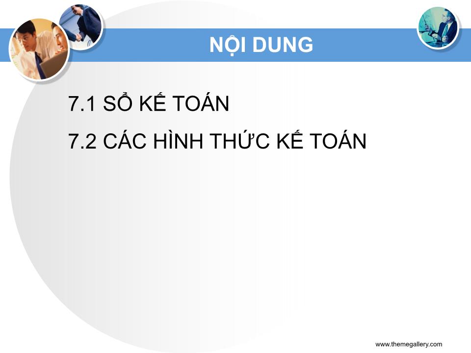 Bài giảng Nguyên lý kế toán - Chương 7: Sổ kế toán & các hình thức kế toán trang 3