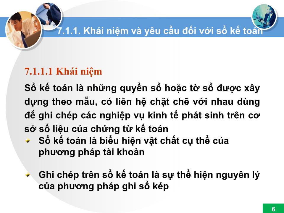 Bài giảng Nguyên lý kế toán - Chương 7: Sổ kế toán & các hình thức kế toán trang 6