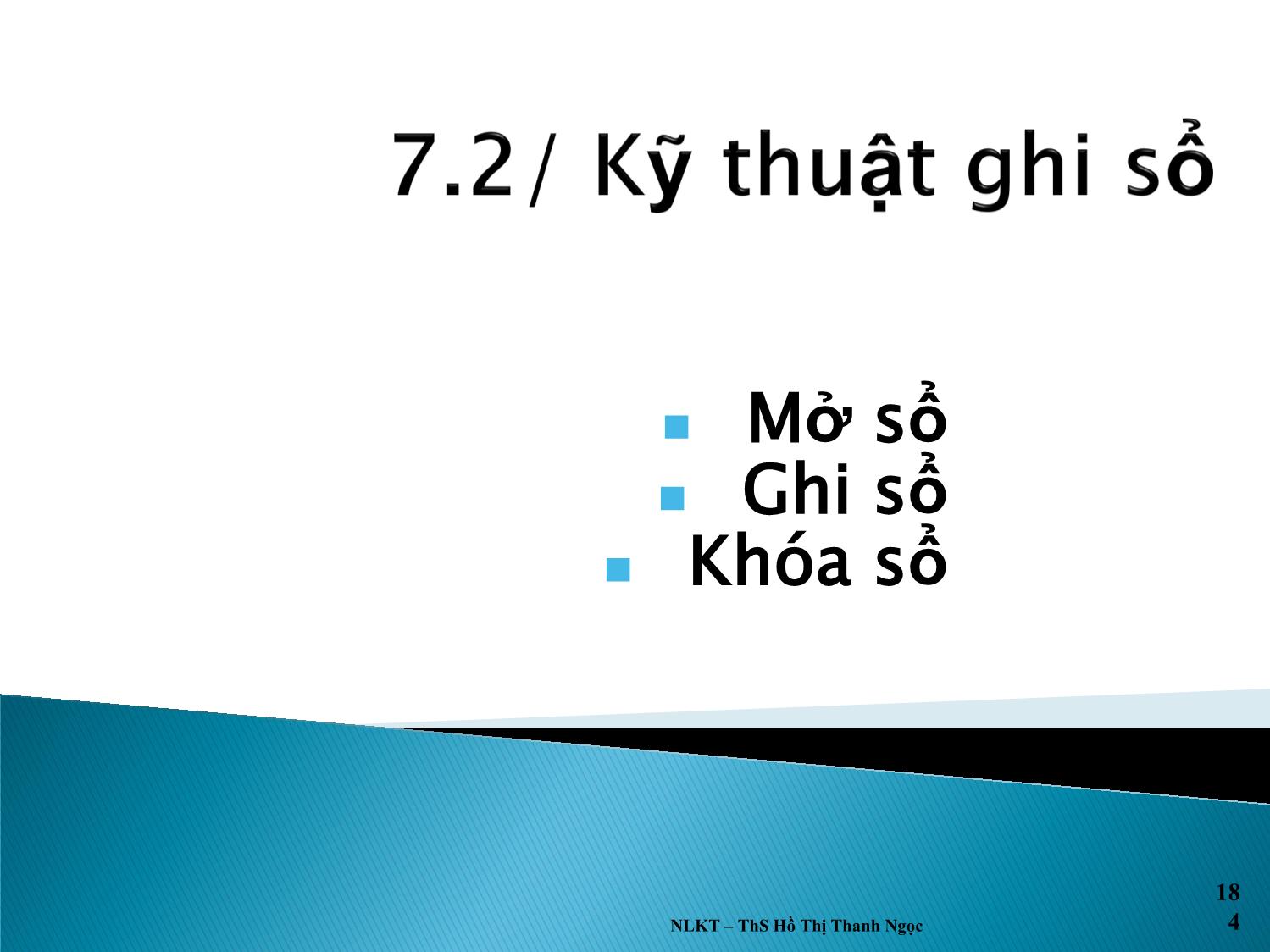 Bài giảng Nguyên lý kế toán - Chương 7: Số sách kế toán - Hồ Thị Thanh Ngọc trang 6