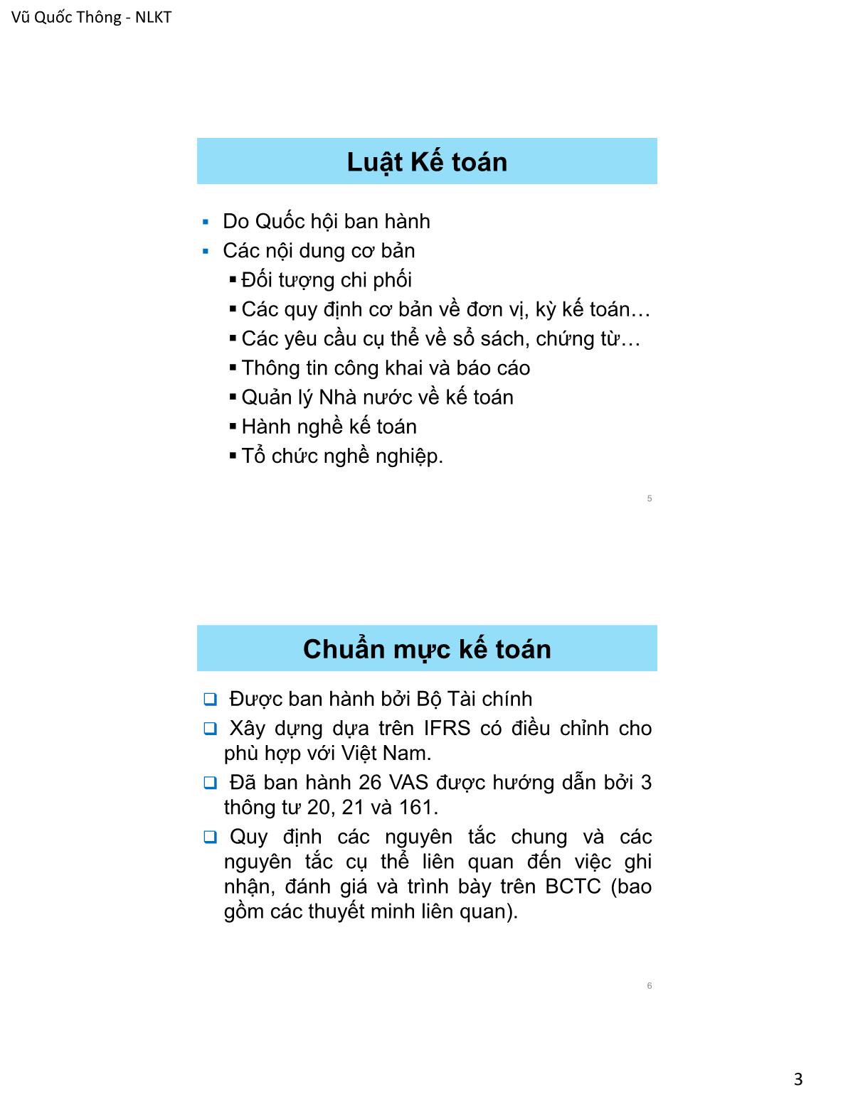 Bài giảng Nguyên lý kế toán - Chương 9: Hệ thống kế toán Việt Nam - Vũ Quốc Thông trang 3