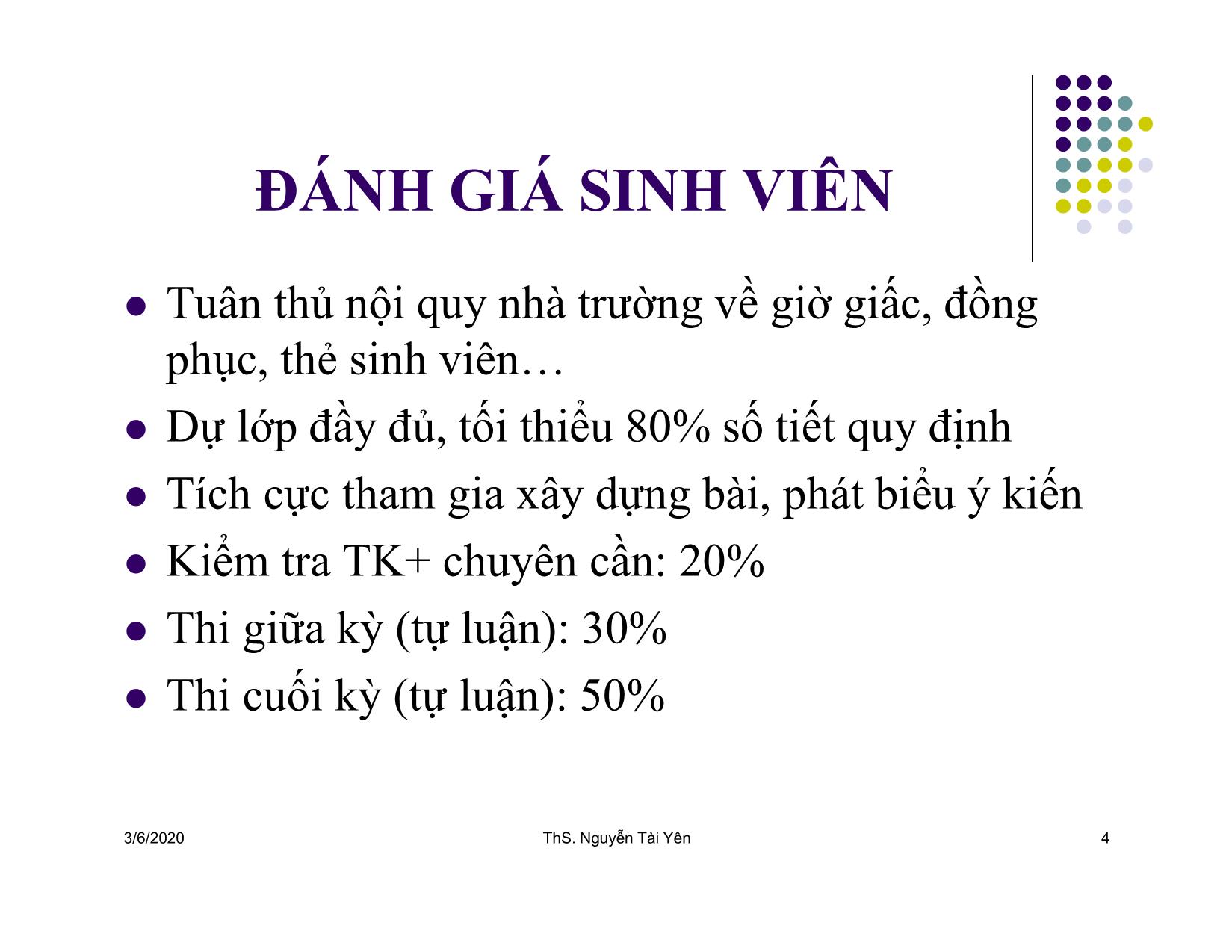 Bài giảng Nguyên lý kế toán - Chương mở đầu: Giới thiệu môn học Nguyên lý kế toán - Nguyễn Tài Yên trang 4