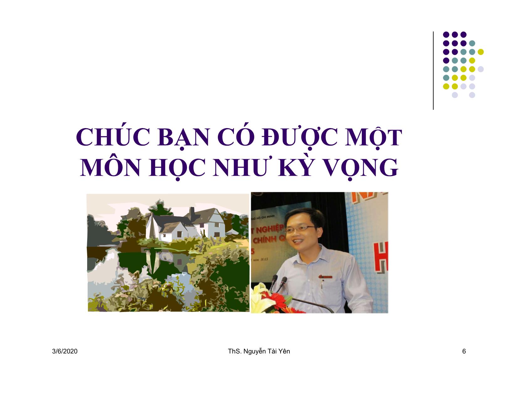 Bài giảng Nguyên lý kế toán - Chương mở đầu: Giới thiệu môn học Nguyên lý kế toán - Nguyễn Tài Yên trang 6