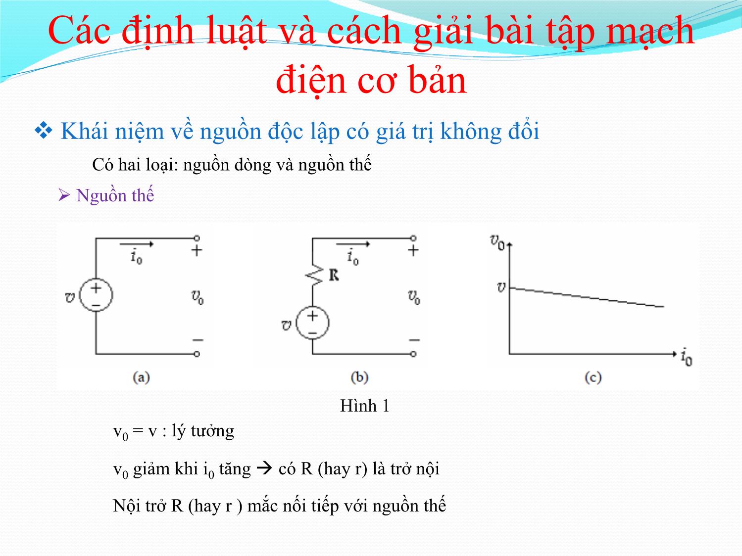 Bài giảng Nhập môn điện tử - Chương 5: Các định luật và cách giải bài tập mạch điện cơ trang 2