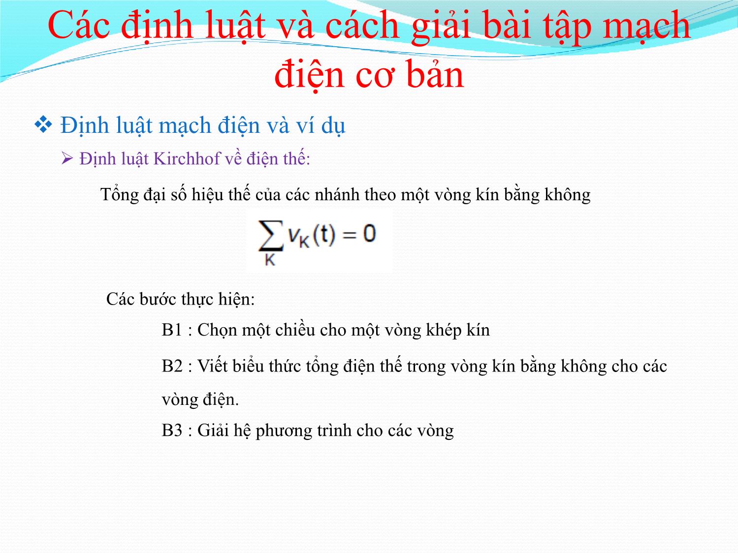 Bài giảng Nhập môn điện tử - Chương 5: Các định luật và cách giải bài tập mạch điện cơ trang 6