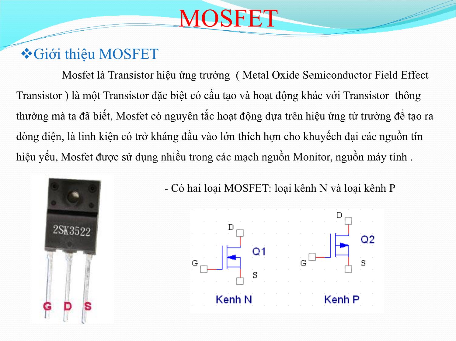 Bài giảng Nhập môn điện tử - Chương 8: Linh kiện Mosfet trang 2